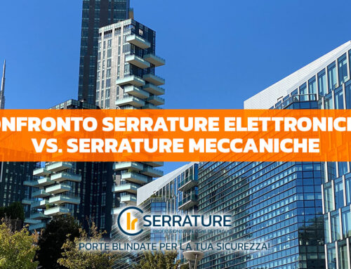 Confronto serrature Elettroniche vs. serrature Meccaniche